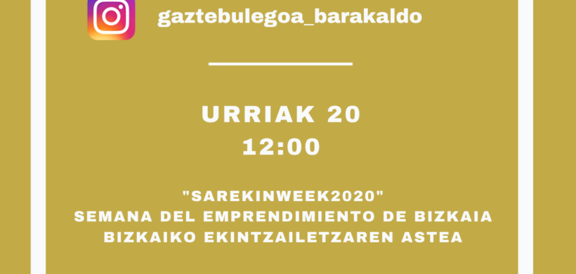 DIRECTOS DE INSTAGRAM: HOY «SAREKINWEEK 2020»